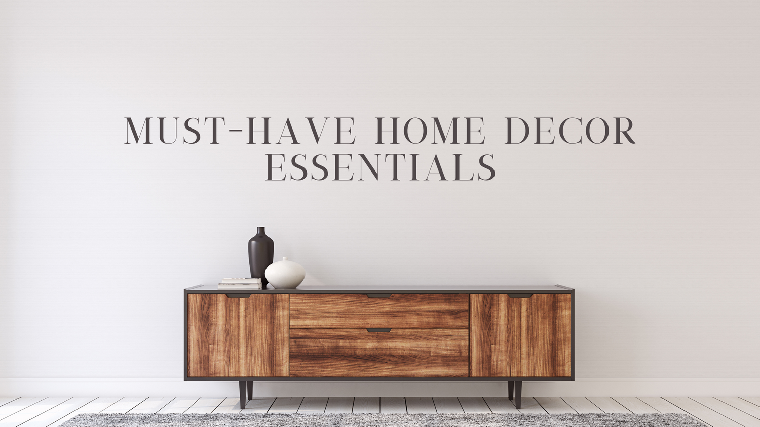 5 Must-Have Home Decor Essentials