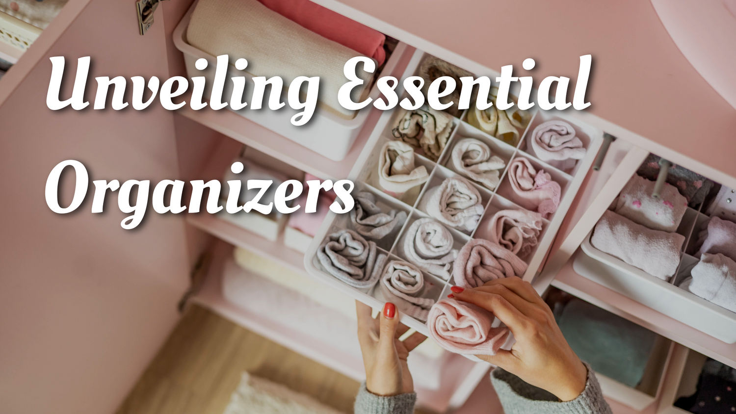 7 Organizers That You Didn’t Know You Needed